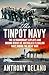 The Tinpot Navy: The extraordinary exploits and unsung heroes of Australia's fledgling navy during the Great War