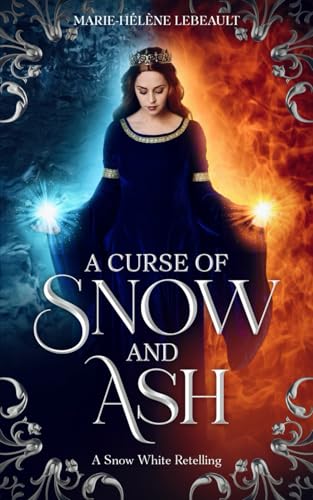 A Curse of Snow and Ash (Legends Reborn, #1)