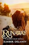 Runaway: A Soldie...