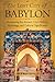 The Lost City Of Babylon: U...