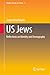 US Jews: Reflections on Ide...
