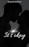 It’s okay