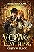 Vow of Loathing (Despised Bonds #1)