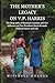 THE MOTHER’S LEGACY ON V.P. HARRIS by Mitchell Morgan