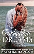 Forbidden Dreams (Dream, #2)
