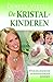 De Kristalkinderen by Doreen Virtue De Kristalkinderen by Doreen Virtue