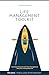 LIFE MANAGEMENT TOOLKIT: Essential Financial and Time-Management Tools for a Purposeful Life