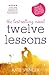 Twelve Lessons (The Twelve Lessons Series)