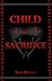 Child of Sacrifice (Child of Ra Book 3)