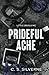 Prideful Ache