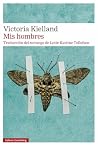 Mis hombres by Victoria Kielland