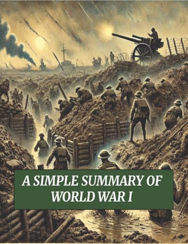 A Simple Summary Of World War 1 (RedBeach - History)