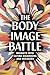 The Body Image Battle: Insi...