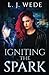 Igniting the Spark