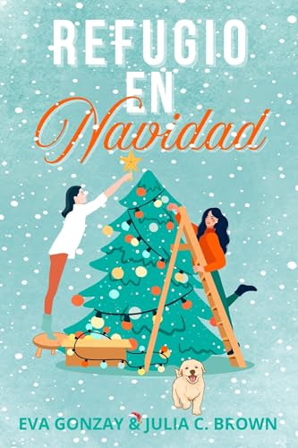 Refugio en Navidad (Spanish Edition)