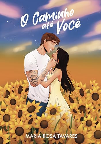 O Caminho Até Você (Caminhos Livro 2) (Portuguese Edition)
