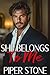 She Belongs to Me by Piper Stone She Belongs to Me by Piper Stone