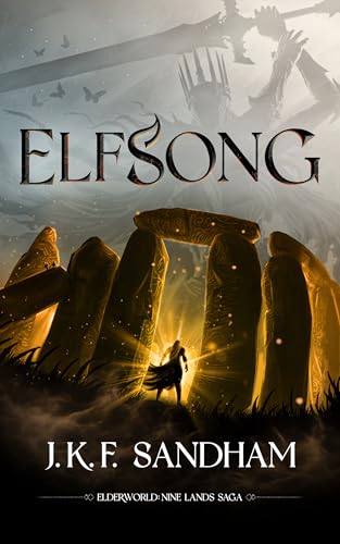 Elfsong: Nine Lands Saga Book 2 (Kindle Edition)