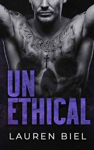 Unethical (Kindle Edition)