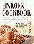 Einkorn Cookbook: Delicious...
