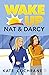Wake Up, Nat & Darcy (Puck Struck, 1)