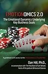 Emotionomics 2.0: The Emotional Dynamics Underlying Key Business Goals