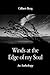 Winds at the Edge of My Soul by Gilbert Berg