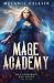Mage Academy - Die Schule für Hexen und Magier (German Edition)