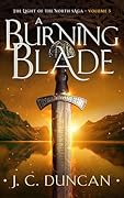 A Burning Blade (The Light of the North #5)