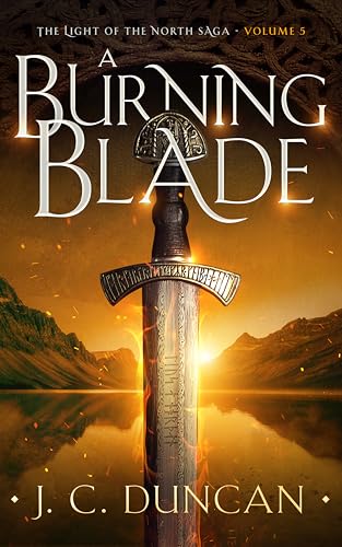 A Burning Blade (The Light of the North #5)