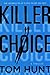Killer Choice