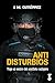 Antidisturbios: Viaje al centro del conflicto callejero (Spanish Edition)