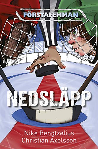 Nedsläpp (Förstafemman, #1)