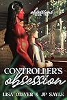 Controller's Obsession by Lisa Oliver