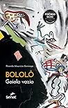 Bololô: Gaiola vazia