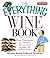 The Everything Wine Book: F...