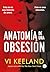 Anatomía de una obsesión