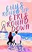Guys Round Up, Girls Round Down by Emmy Chase