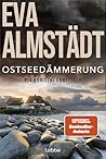 Ostseedämmerung: Pia Korittki ermittelt (Kommissarin Pia Korittki 20) (German Edition)