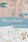 Why Draw?: Drawin...