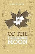 Of the Foreigner Moon
