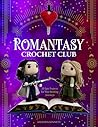 Romantasy Crochet...