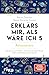 Erklärs mir, als wäre ich 5 – Astronomie: Der Nachfolger zum SPIEGEL-Bestseller. Das perfekte Geschenk für Eltern, Lehrer und alle Neugierigen (German Edition)