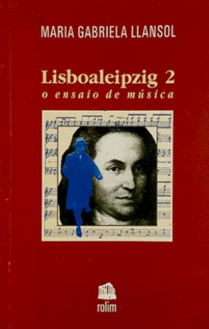 Lisboaleipzig 2 - o ensaio de música (Paperback)