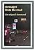 Messages from the Road by Kim Whysall-Hammond