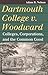Dartmouth College v. Woodward: Colleges, Corporations, and the Common Good (Landmark Law Cases and American Society)