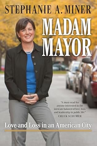 Madam Mayor: Love and Loss in an American City