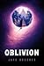 Oblivion by Jaye Boucher