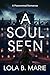 A Soul Seen
