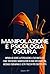 MANIPOLAZIONE E PSICOLOGIA ...